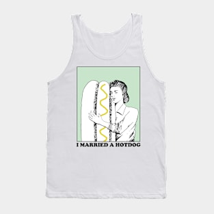 I married a Hot dog Tank Top